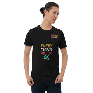 Every Thing Will Be Okay - Men's & Women's Tank Top