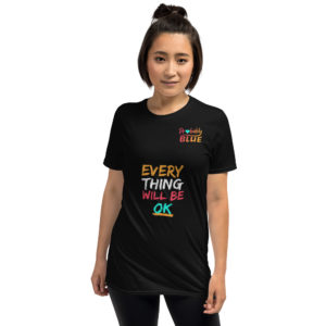 Every Thing Will Be Okay - Men's & Women's Tank Top