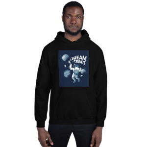 Dream Create Astronaut - Men's & Women's Hoodie