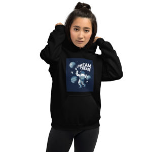 Dream Create Astronaut - Men's & Women's Hoodie